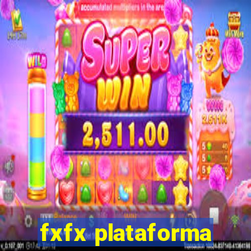 fxfx plataforma